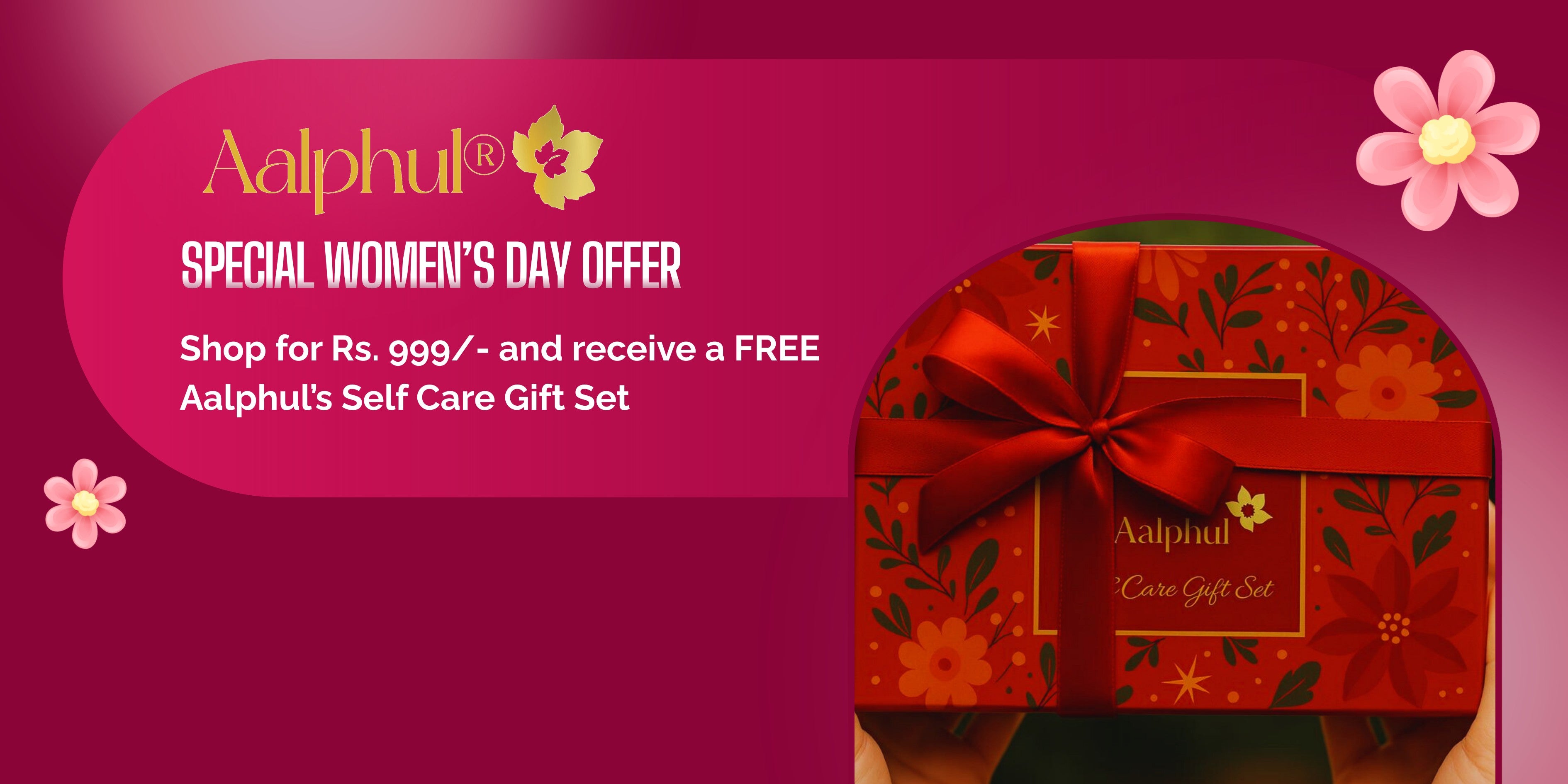 Aalphul Womens Day Offer: an Aalphul Gift set free on shopping for Rs.999/-, 